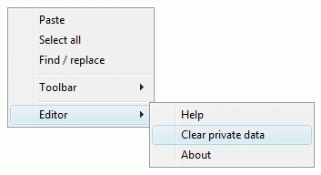 Screen shot of the context menu. Selected: Editor > Clear private data